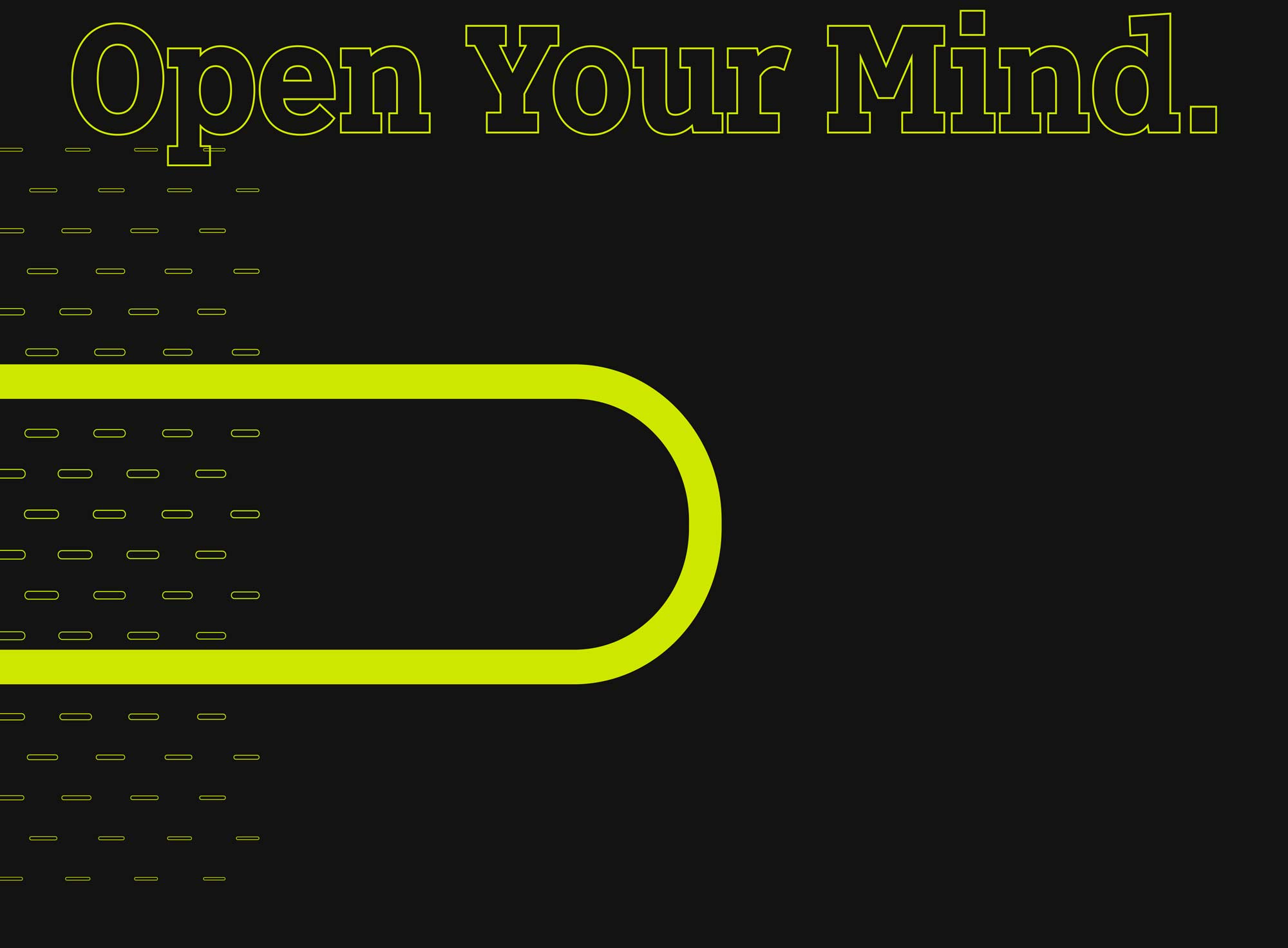 Open Your Mind